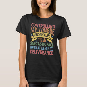 T-shirt Contrôler ma langue n'est pas un problème C'est Mo