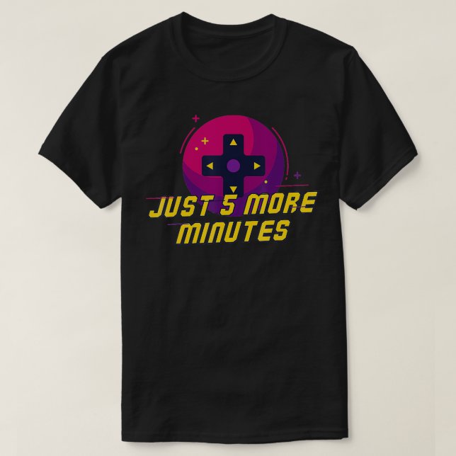 T-shirt Contrôleur De Jeu Vidéo Cinq Minutes De Plus (Design devant)