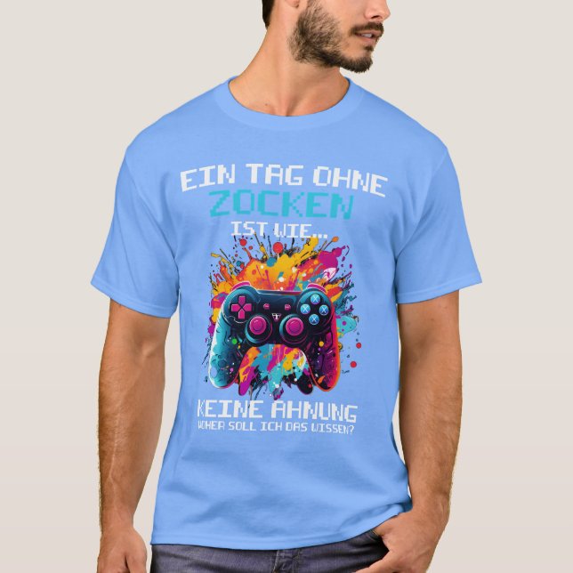 T-shirt Contrôleur De Jeux Pour Les Joueurs Jouer Une Jour (Devant)