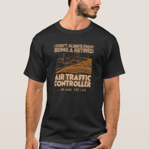 T-shirt Contrôleur de la circulation aérienne à la retrait