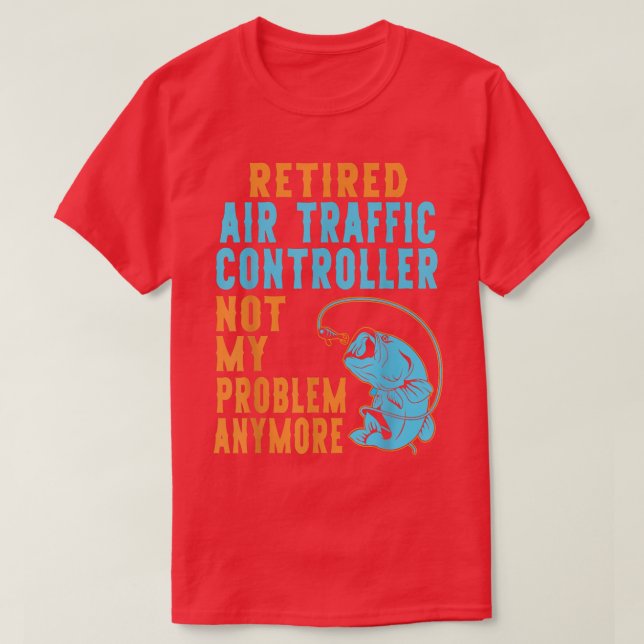 T-shirt Contrôleur de la circulation aérienne à la retrait (Design devant)
