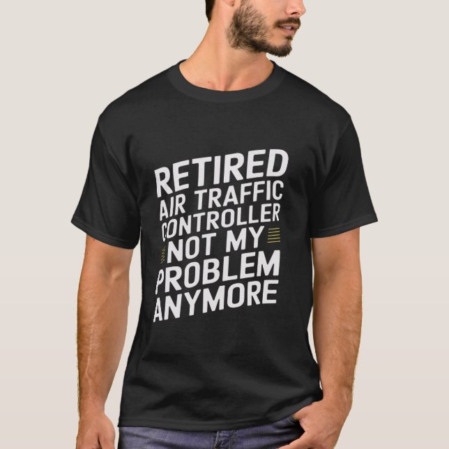 T-shirt Contrôleur de la circulation aérienne à la retrait (Devant)
