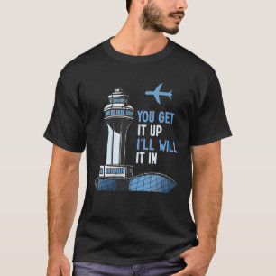 T-shirt Contrôleur De La Circulation Aérienne Vous L'Obten