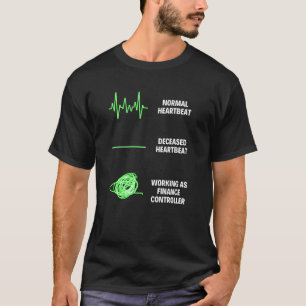 T-shirt Contrôleur financier Travailleur Emplois de financ