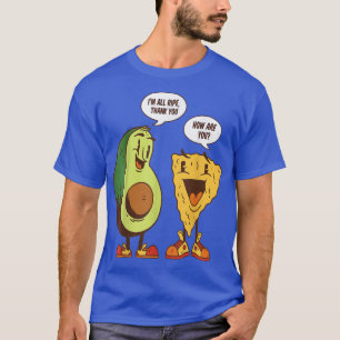T-shirt conversation Avocado et Pizza Je suis tout mûr drô