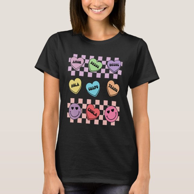 T-shirt Conversation Hearts Spanish Mexican Valentines Day (Devant)