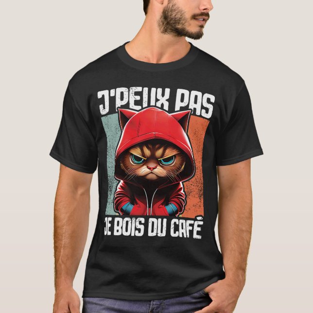 T-shirt Conversation J'Peux Pas I j'ai'ne pas je bois du c (Devant)