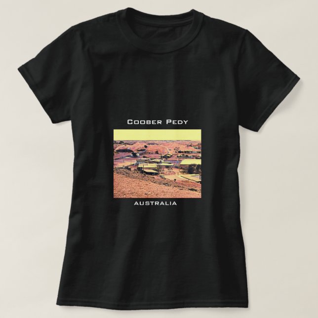 T-shirt Coober Pedy ville minière Australie voyage (Design devant)