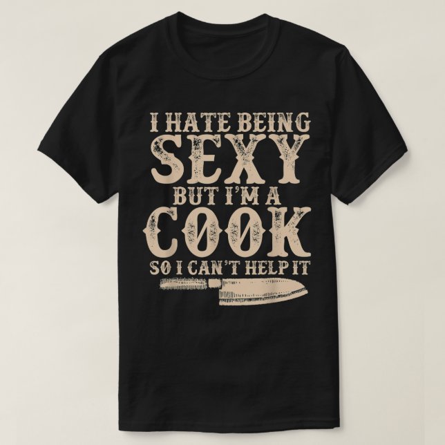 T-shirt Cook Chef Cooking Sey Funny  (Design devant)