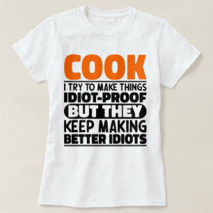 T-shirt Cook J'Essaie De Faire Des Choses Drôle Drôle Sayi
