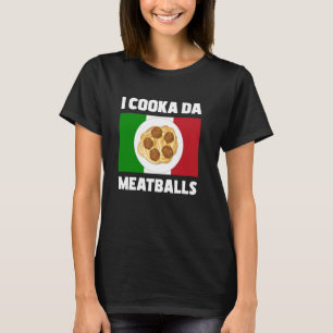 T-shirt Cooka Da Meatball Italien Slang Italie