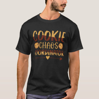 T-shirt Cookie Chaos Coordinator Coordinating Chaos