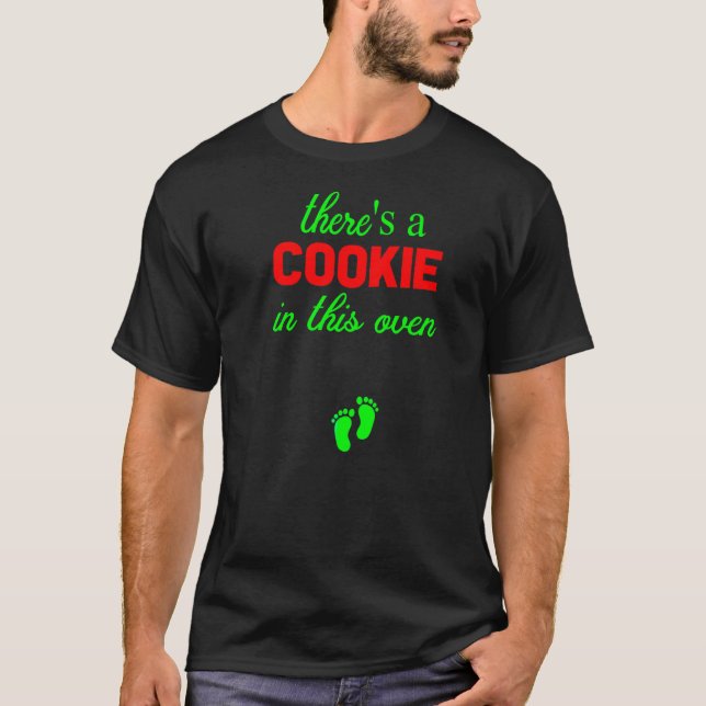 T-shirt Cookie Dans Ce Four Noël Grossesse Annonce (Devant)