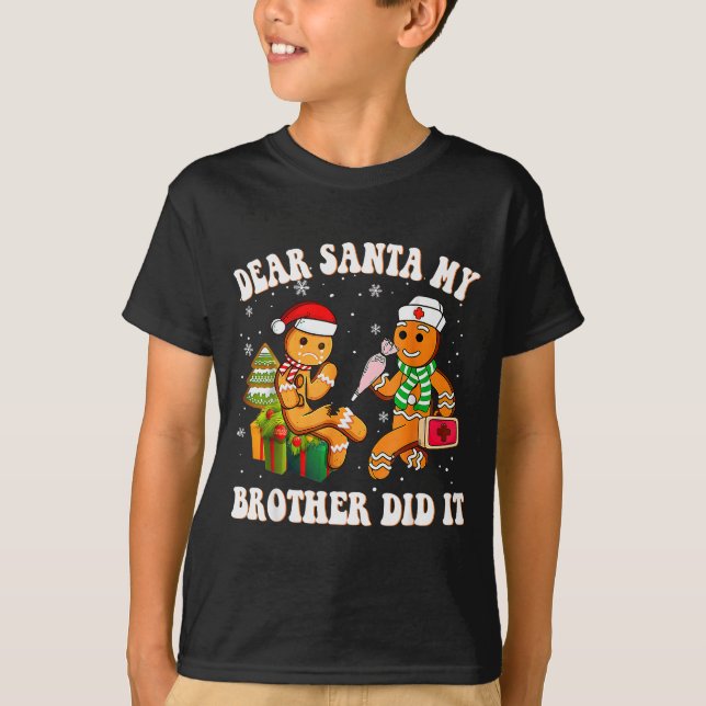 T-shirt Cookie Dear Santa My Brother Did It Funny Christma (Devant)