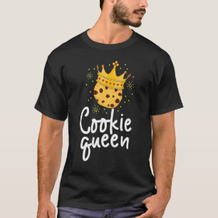 T-shirt Cookie Queen Cute Chocolate Chip Foodie Baking Lov
