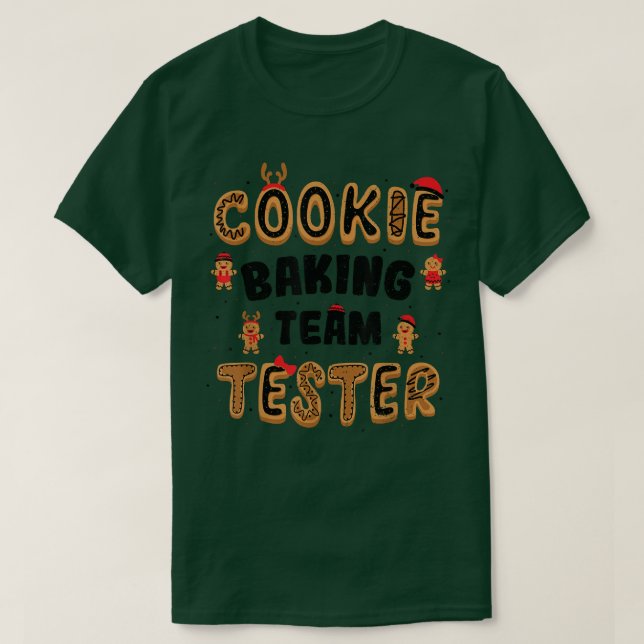 T-shirt Cookies Cookie Baking Team Tester Baking Sayants (Design devant)