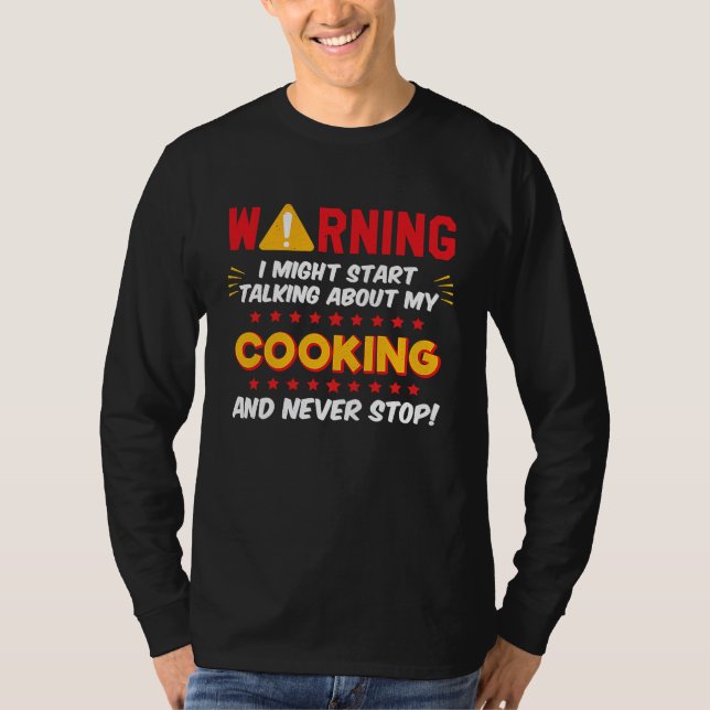T-shirt Cooking Chef Baker Saying Joke Graphic (Devant)