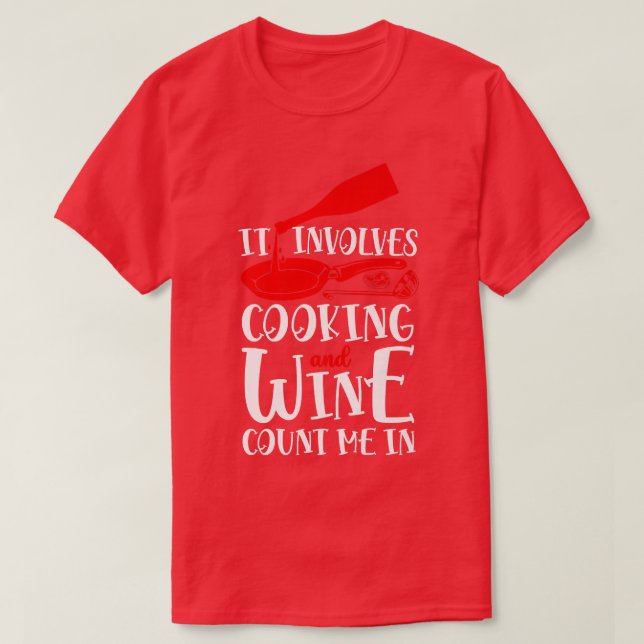 T-shirt Cooking Cook Wine Kitchen Chef (Design devant)