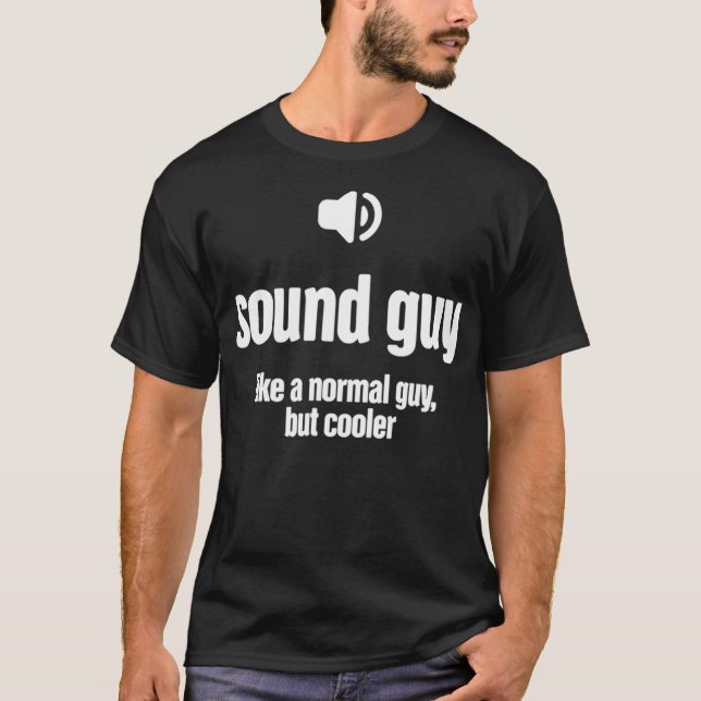 T-shirt Cool Audio Engineer Funny Sound Guy (Devant)