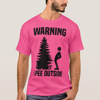 T-shirt Cool Avertissement I Pee Outdoor Funny Boy Peeing