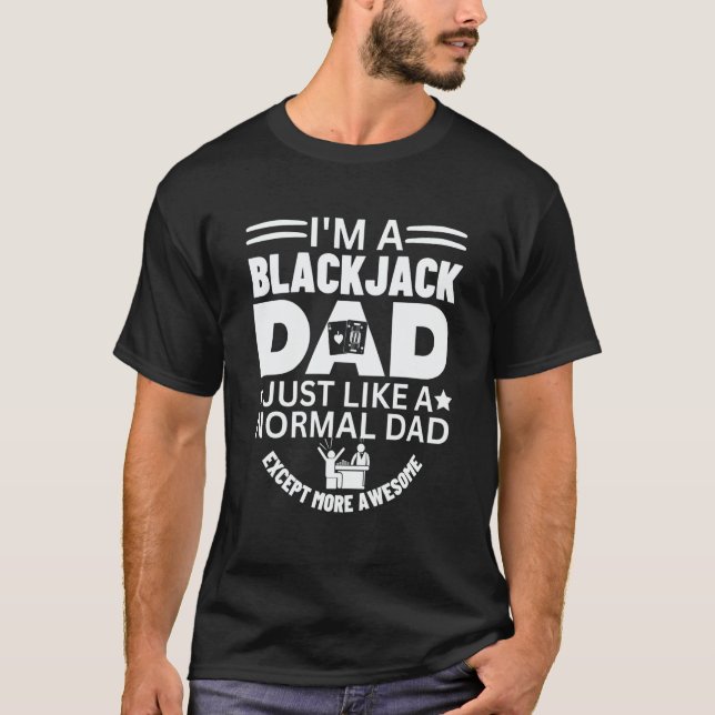T-shirt Cool Awesome Blackjack Dad Gambling Casino Blackja (Devant)
