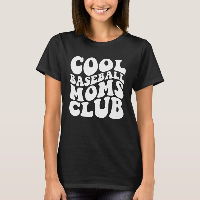 T-shirt Cool Baseball Moms Club 1 (Devant)