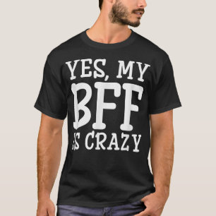 T-shirt Cool BFF Friendship Funny Slogan (Partie 1 de 2)