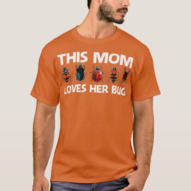 T-shirt Cool Bug Cadeau Pour Maman Mère Bug Hunter Animal (Devant)