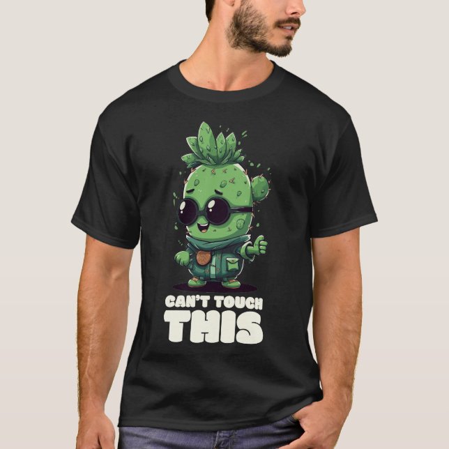 T-Shirt cool Cactus : Je ne peux pas toucher ça ! (Devant)