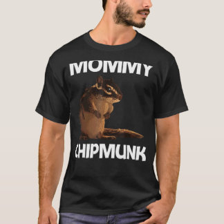 T-shirt Cool Chipmunk Pour Femmes Maman Écureuil Whisperer