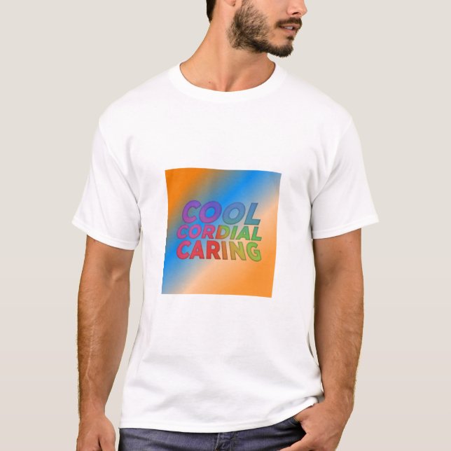 T-shirt Cool Cordial Caring (Devant)