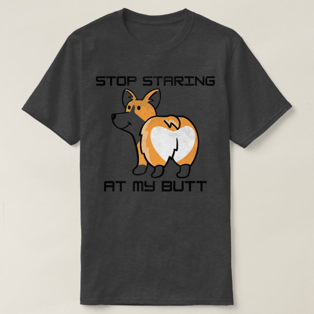 T-shirt Cool Corgis Puppy Lovers Funny Stop Staring At My  (Design devant)