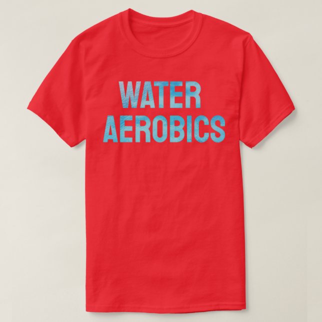 T-shirt Cool d'aérobic d'eau (Design devant)