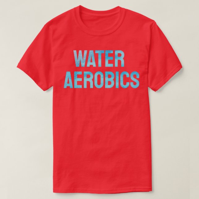 T-shirt Cool d'aérobic d'eau Texte 4 (Design devant)