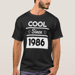 T-shirt Cool depuis 1986 Design d'anniversaire