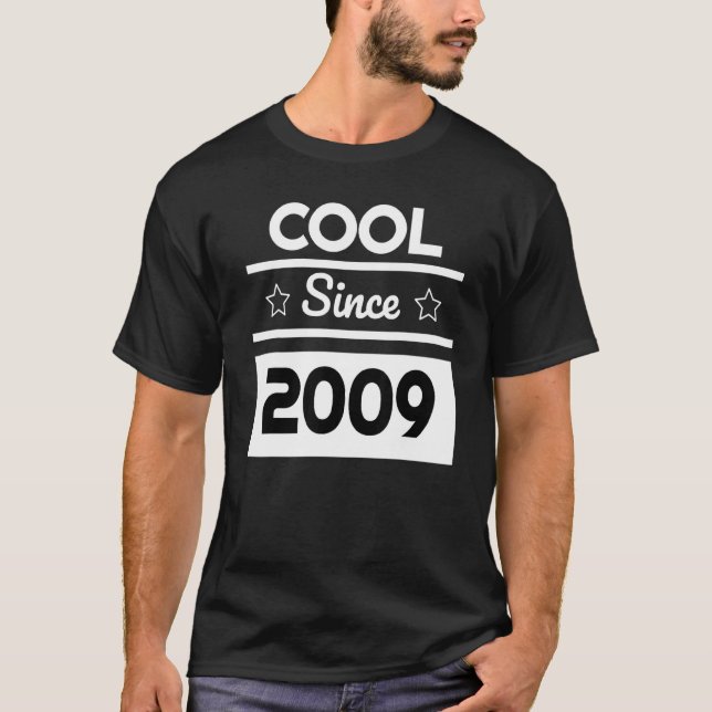 T-shirt Cool depuis 2009 Design d'anniversaire (Devant)