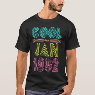 T-shirt Cool depuis janvier 1962 61e fête d'anniversaire H