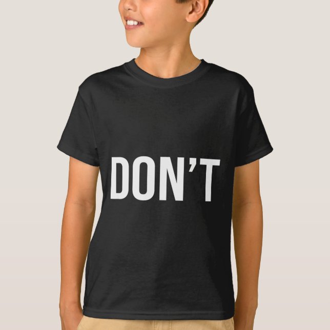 T-shirt Cool Don't Design - Simple Word Trendy Do Not_dont (Devant)