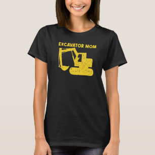 T-shirt Cool Excavateur Pour Maman Femmes Équipement Lourd