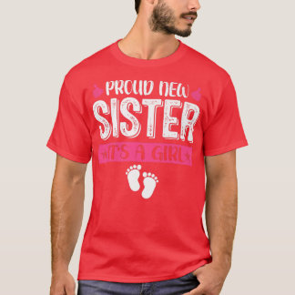 T-shirt Cool Famille Fière Nouvelle Soeur C'est une fille 