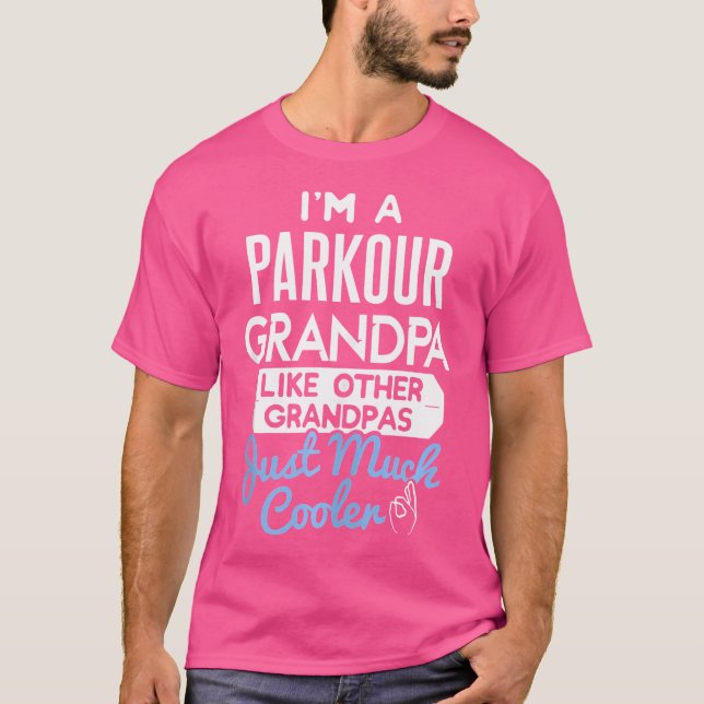 T-shirt Cool Fathers Day Design Parkour Grandpa (Devant)