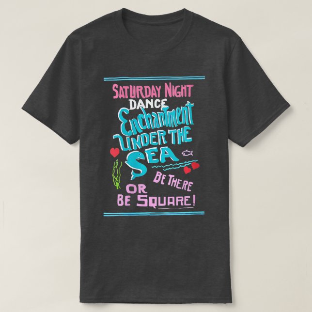 T-shirt Cool femme ENCHANMEN SOUS LA DANSE DE MER Geek Ner (Design devant)