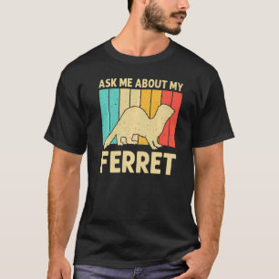 T-shirt Cool Ferret Pour Hommes Femmes Animal Ferret Propr