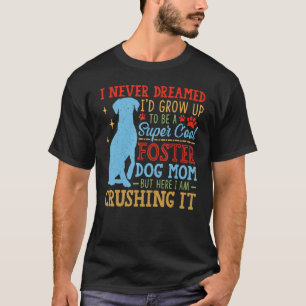 T-shirt Cool Foster Chien Maman Secourir Chien Chemise Drô