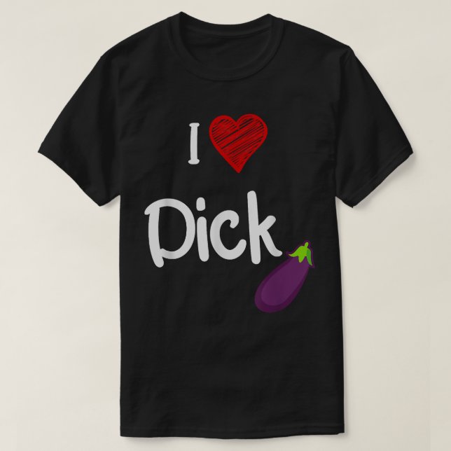 T-shirt Cool Gay pride Citation I Love Dick Funny Gay prid (Design devant)