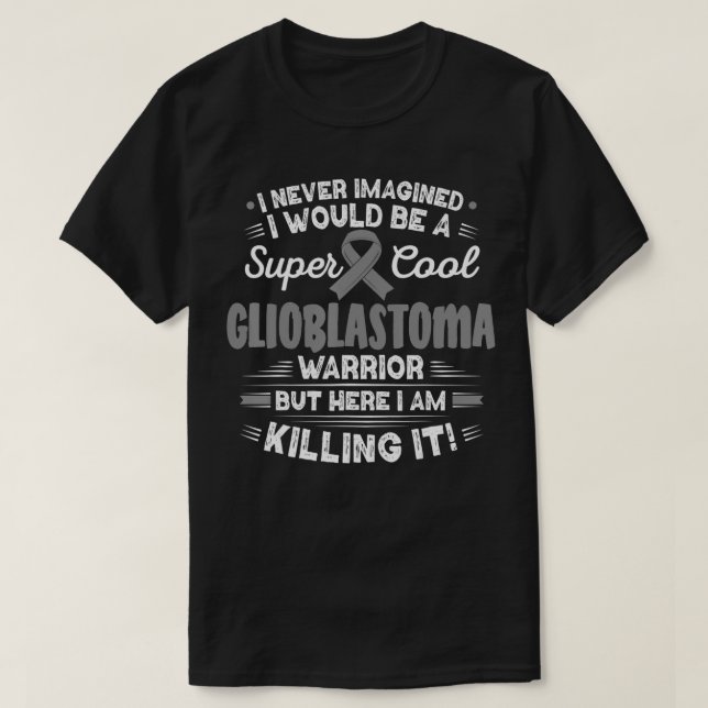 T-shirt Cool Glioblastoma Warrior Glioblastoma Awareness  (Design devant)
