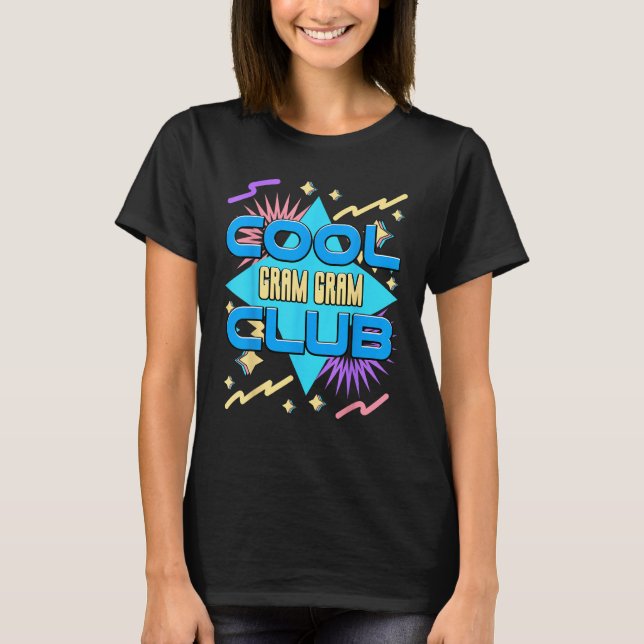 T-shirt Cool Gram Gram Club  Grandma Humor Grandmom Family (Devant)