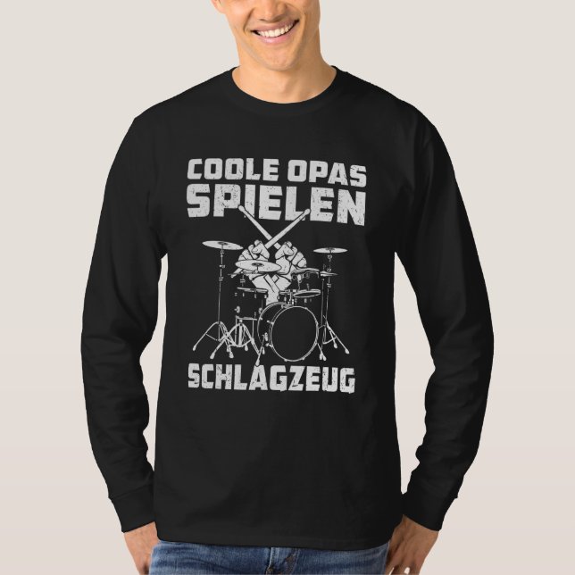 T-shirt Cool Grand-père Jouer Kit Tambour Pensioner Hobby  (Devant)