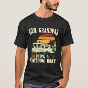T-shirt Cool Grandpas Conduit Un Ponton Bateau Pontoon