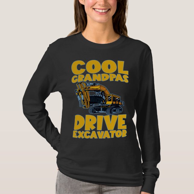 T-shirt Cool Grandpas Drive Excavator       (Devant)